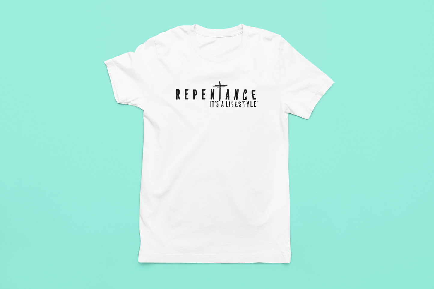 Repentance - It's A LifeStyle T-Shirt