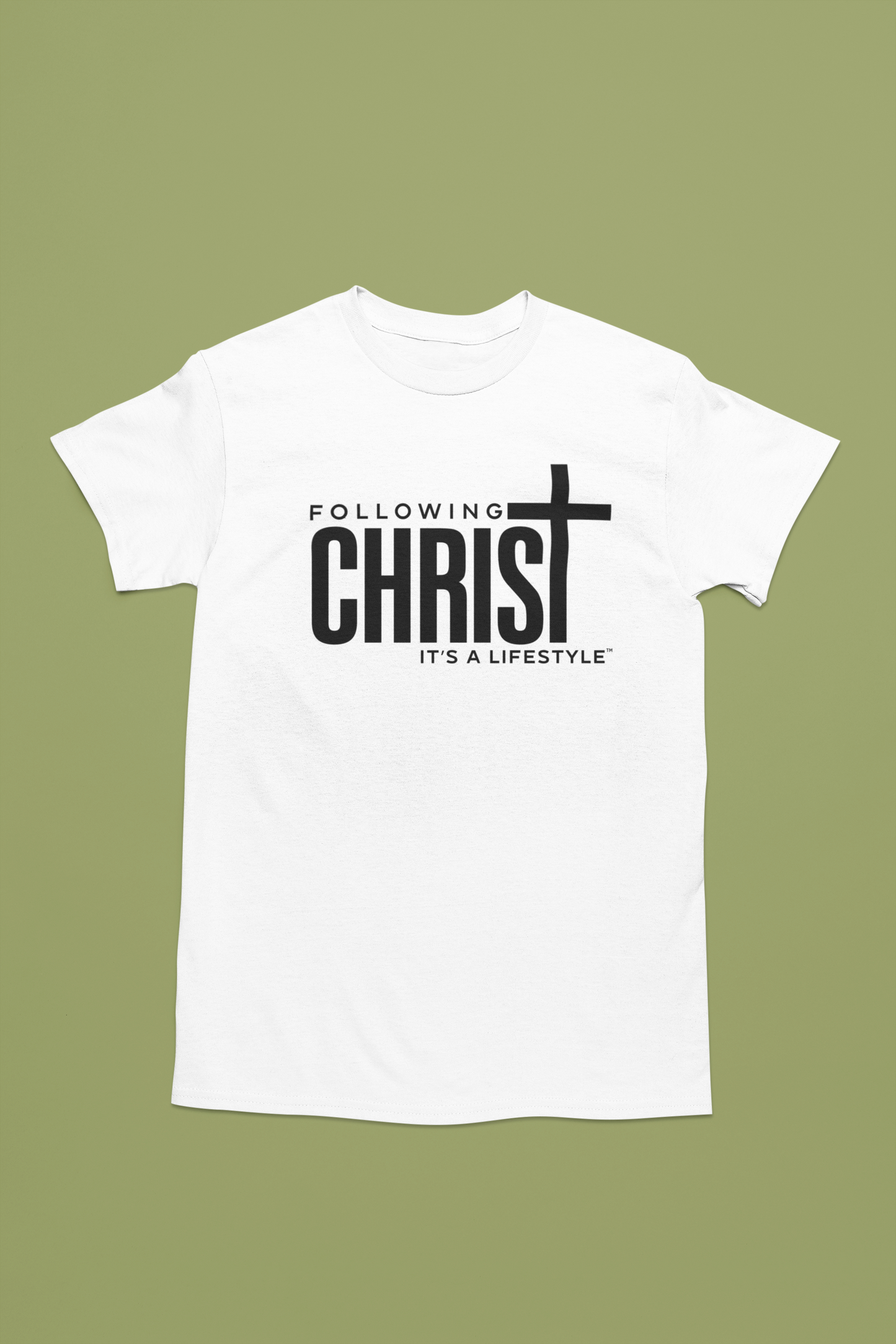 Following Christ - It's A LifeStyle T-Shirt