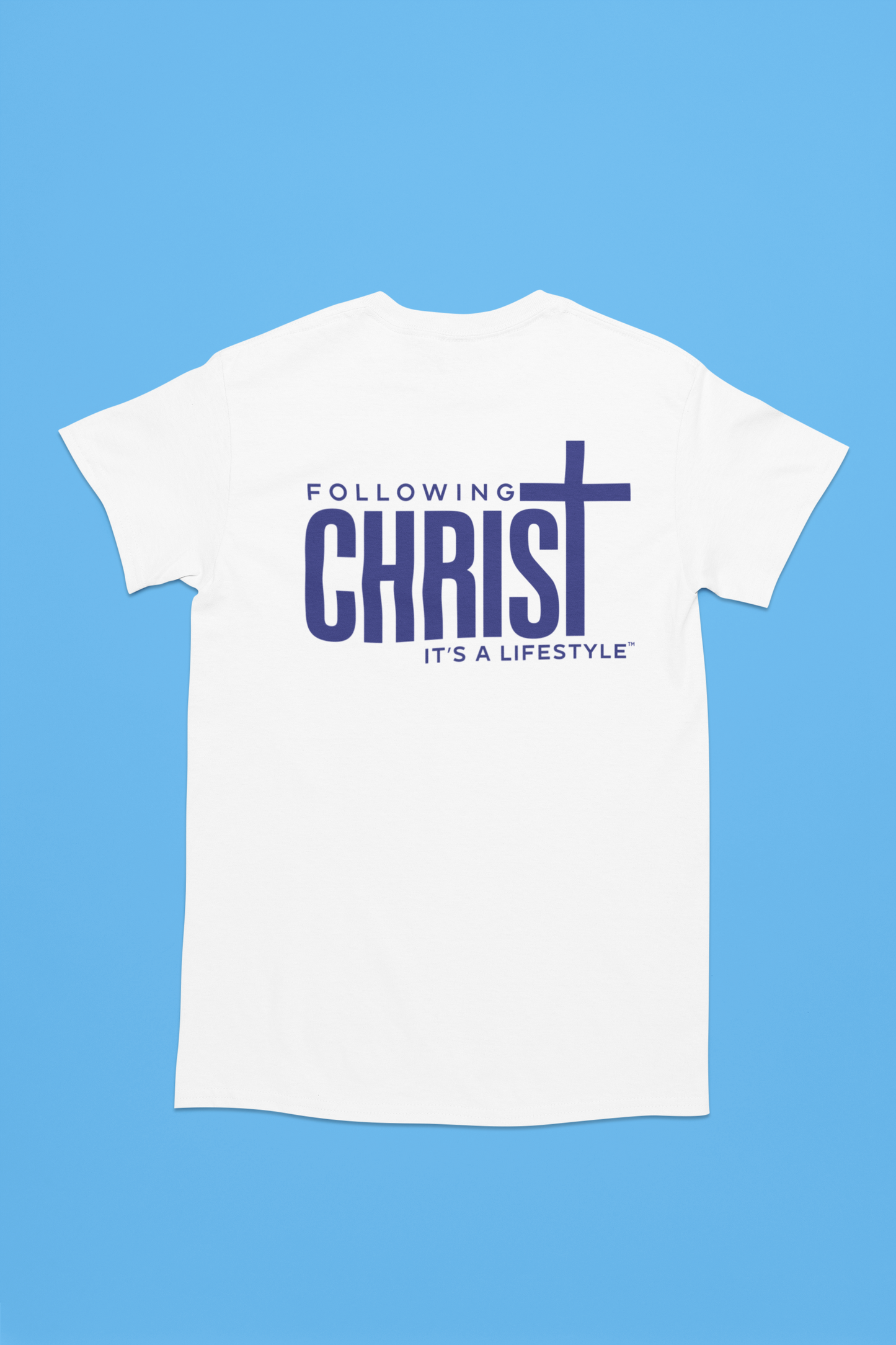 Following Christ - It's A LifeStyle T-Shirt