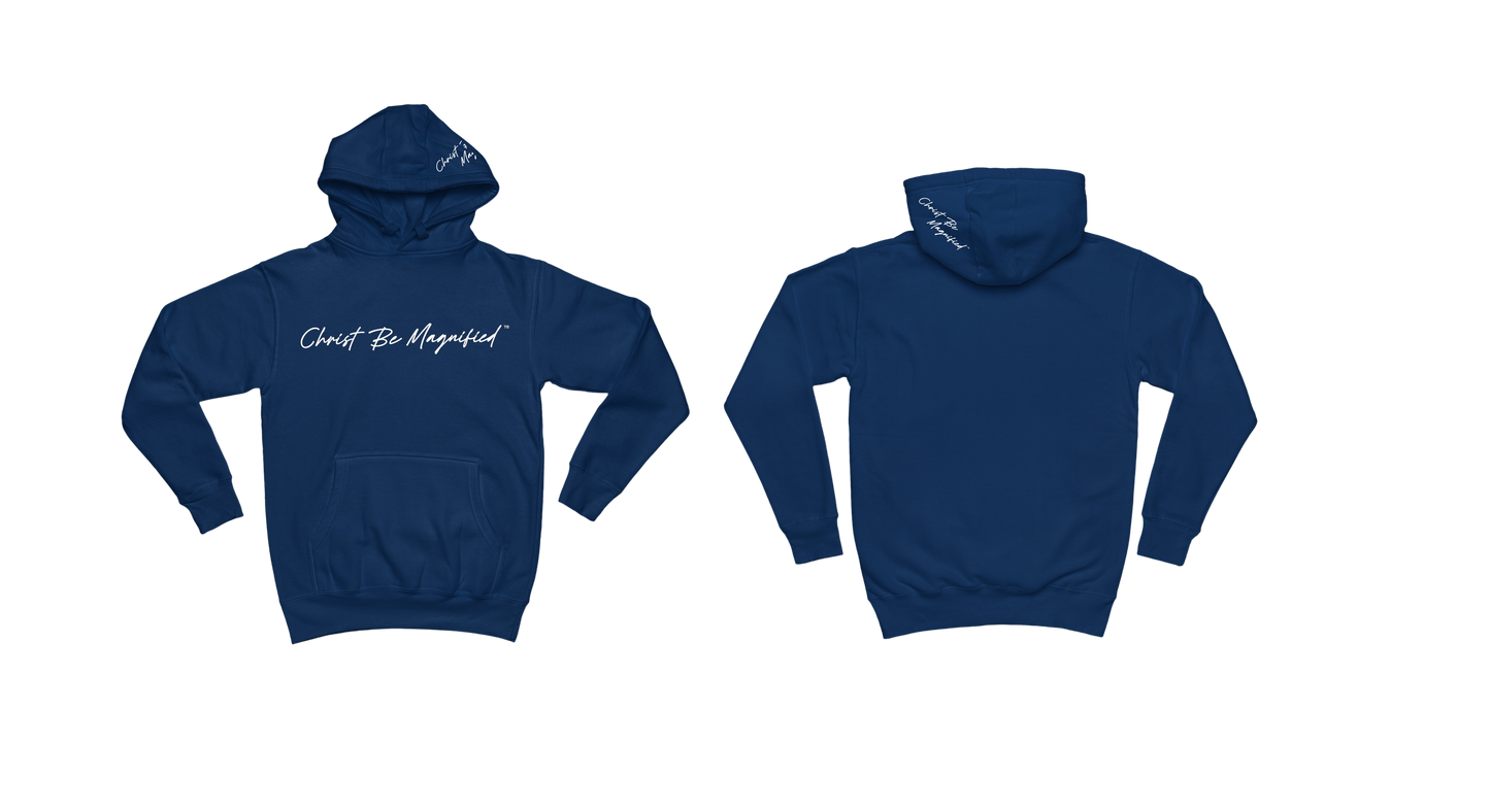 Christ Be Magnified Hoodie- Signature Collection