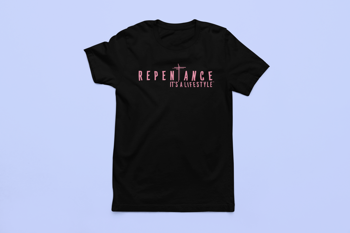 Repentance - It's A LifeStyle T-Shirt