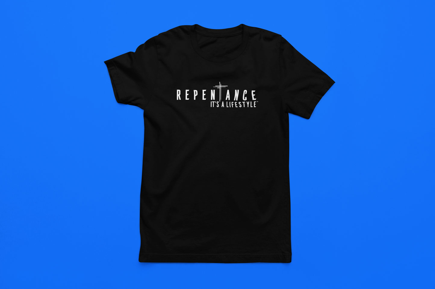 Repentance - It's A LifeStyle T-Shirt